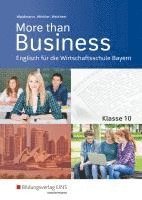 bokomslag More than Business - Englisch an der Wirtschaftsschule. Klasse 10. Schulbuch. Bayern