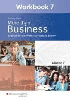 bokomslag More than Business - Englisch an der Wirtschaftsschule. Klasse 7. Workbook. Bayern