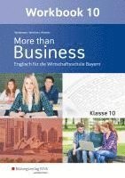 bokomslag More than Business - Englisch an der Wirtschaftsschule. Klasse 10. Workbook. Bayern