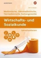 bokomslag Wirtschafts- und Sozialkunde. Ausgabe für Medizinische, Zahnmedizinische und Tiermedizinische Fachangestellte Lernsituationen
