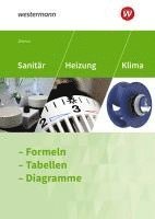 bokomslag Sanitär-, Heizungs- und Klimatechnik. Formeln - Tabellen - Diagramme Formelsammlung