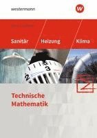 bokomslag Sanitär-, Heizungs- und Klimatechnik. Technische Mathematik. Schulbuch