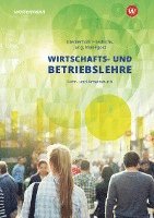 bokomslag Wirtschafts- und Betriebslehre Lehr- und Arbeitsbuch