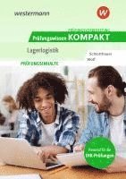 bokomslag Prüfungsvorbereitung Prüfungswissen KOMPAKT - Lagerlogistik