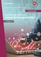 bokomslag Ausbildung zum/zur Steuerfachangestellten. 1. Ausbildungsjahr: Schulbuch