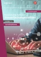 bokomslag Ausbildung zum/zur Steuerfachangestellten. 1. Ausbildungsjahr. Arbeitsheft mit Lernsituationen