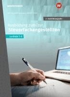 Adda Gardemann, Sven Biela, Manfred Eberhardt, Sabine Holtmann, Marcel Kunze - Ausbildung zum/zur Steuerfachangestellten. 2. Ausbildungsjahr Schulbuch, Häftad