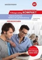 Prüfungsvorbereitung Prüfungstraining KOMPAKT - Kaufmann/Kauffrau für Spedition und Logistikdienstleistung 1