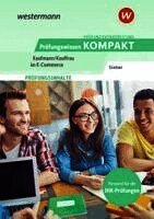 Prüfungsvorbereitung Prüfungswissen KOMPAKT - Kaufmann/Kauffrau im E-Commerce