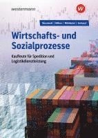 bokomslag Wirtschafts- und Sozialprozesse für Kaufleute für Spedition und Logistikdienstleistung. Schulbuch