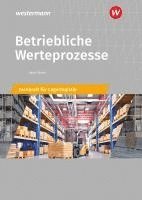 bokomslag Betriebliche Werteprozesse. Berufe der Lagerlogistik Schulbuch