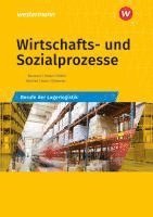 bokomslag Wirtschafts- und Sozialprozesse. Berufe der Lagerlogistik Schulbuch