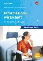 Judith Becker, Sabine Camiciottoli, Barbara Kirch, Markus Peters, Dirk Thomas - Bürodesign GmbH 1. Schulbuch- Informationswirtschaft für die  Höhere Berufsfachschule, Häftad