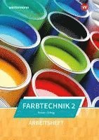 Farbtechnik 2. Arbeitsheft 1