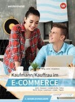 Dominik Lassonczyk, Peter Limpke, Rainer Tegeler, Svenja Hausener-Witkovsky, Sebastian Hecht, Marcel Kunze, Alberto Carballo Revilla, Tobias Fieber, Hesret Cango, Nils Hinkelthein, Hans Jecht - Kaufmann/Kauffrau im E-Commerce. 1. Ausbildungsjahr Schulbuch, Häftad