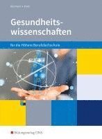 bokomslag Gesundheitswissenschaften für die Höhere Berufsfachschule. Schulbuch. Nordrhein-Westfalen