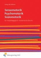 bokomslag Sensomotorik - Psychomotorik - Soziomotorik