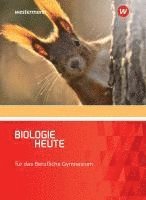 bokomslag Biologie heute. Schulbuch. Für das berufliche Gymnasium