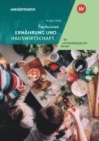 bokomslag Fachwissen Ernährung und Hauswirtschaft für sozialpädagogische Berufe. Schulbuch