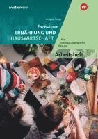 bokomslag Fachwissen Ernährung und Hauswirtschaft für sozialpädagogische Berufe. Arbeitsheft