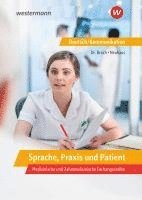 Jan Broch, Horst Neuhaus - Sprache, Praxis und Patient: Schulbuch, Häftad