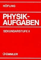 bokomslag Physik Aufgaben Sekundarstufe II
