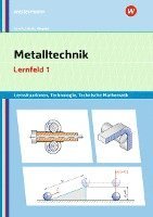 bokomslag Metalltechnik Lernsituationen, Technologie, Technische Mathematik. Lernfeld 1: Lernsituationen