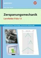 Erwin Lösch, Heinz Frisch, Manfred Büchele, Thomas Megele - Zerspanungsmechanik Lernsituationen, Technologie, Technische Mathematik, Häftad