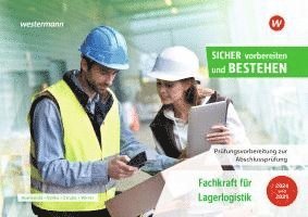 bokomslag Prüfungsvorbereitung Sicher vorbereiten und bestehen. Fachkraft für Lagerlogistik: Abschlussprüfung