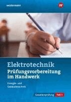 Thomas Kramer, Markus Asmuth, Udo Fischer, Markus Schindzielorz - Prüfungsvorbereitung für die handwerklichen Elektroberufe, Häftad