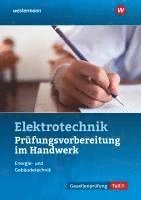 bokomslag Prüfungsvorbereitung für die handwerklichen Elektroberufe. Teil 1 der Gesellenprüfung