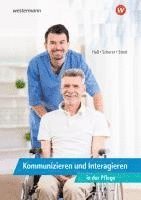 bokomslag Kommunizieren und Interagieren in der Pflege. Schulbuch