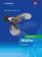 bokomslag Mathematik für die Fachoberschulen in Hessen. Ausbildungsabschnitt I: Schulbuch 11