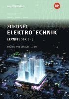 bokomslag Zukunft Elektrotechnik. Energie- und Gebäudetechnik LF 5-8 Schulbuch