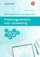 bokomslag Praxisorganisation und -verwaltung für Zahnmedizinische Fachangestellte