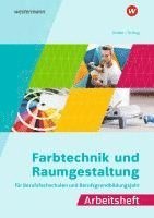 bokomslag Farbtechnik und Raumgestaltung für Berufsfachschulen und Berufsgrundbildungsjahr. Arbeitsheft