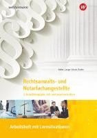 bokomslag Rechtsanwalts- und Notarfachangestellte. 2. Ausbildungsjahr, fall- und praxisorientiert Arbeitsheft