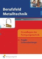 bokomslag Berufsfeld Metalltechnik Grundlagen der Fertigungstechnik