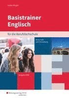 bokomslag Basistrainer Englisch für Berufsfachschulen in Nordrhein-Westfalen. Arbeitsbuch