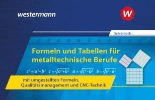 Peter Schierbock - Formeln und Tabellen für metalltechnische Berufe mit umgestellten Formeln, Qualitätsmanagement und CNC-Technik, Häftad