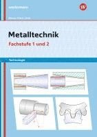 bokomslag Metalltechnik Technologie. Fachstufe 1 + 2: Arbeitsheft