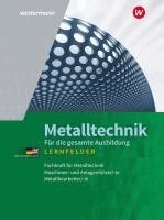 Jürgen Kaese, Uwe Kirschberg, Lutz Langanke, Günther Tiedt - Metalltechnik für die gesamte Ausbildung, Häftad