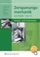 bokomslag Zerspanungsmechanik Lernfelder 1 - 13. Schulbuch