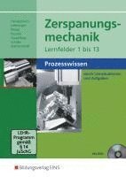 bokomslag Zerspanungsmechanik. Schulbuch. Lernfelder 1-13: Prozesswissen