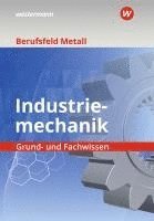 bokomslag Berufsfeld Metall - Industriemechanik. Grund- und Fachwissen: Schülerband