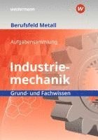 bokomslag Berufsfeld Metall - Industriemechanik. Grund- und Fachwissen: Aufgabensammlung