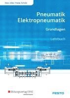 bokomslag Pneumatik und Elektropneumatik. Grundlagen. Schulbuch