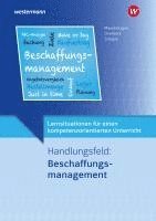 bokomslag Lernsituationen für einen kompetenzorientierten Unterricht. Handlungsfeld: Beschaffungsmanagement: Lernsituationen