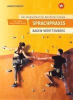 Sprachpraxis - Ein Deutschbuch für Berufliche Schulen. Schülerband 1