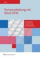 Textverarbeitung mit Word 2016. Schulbuch 1